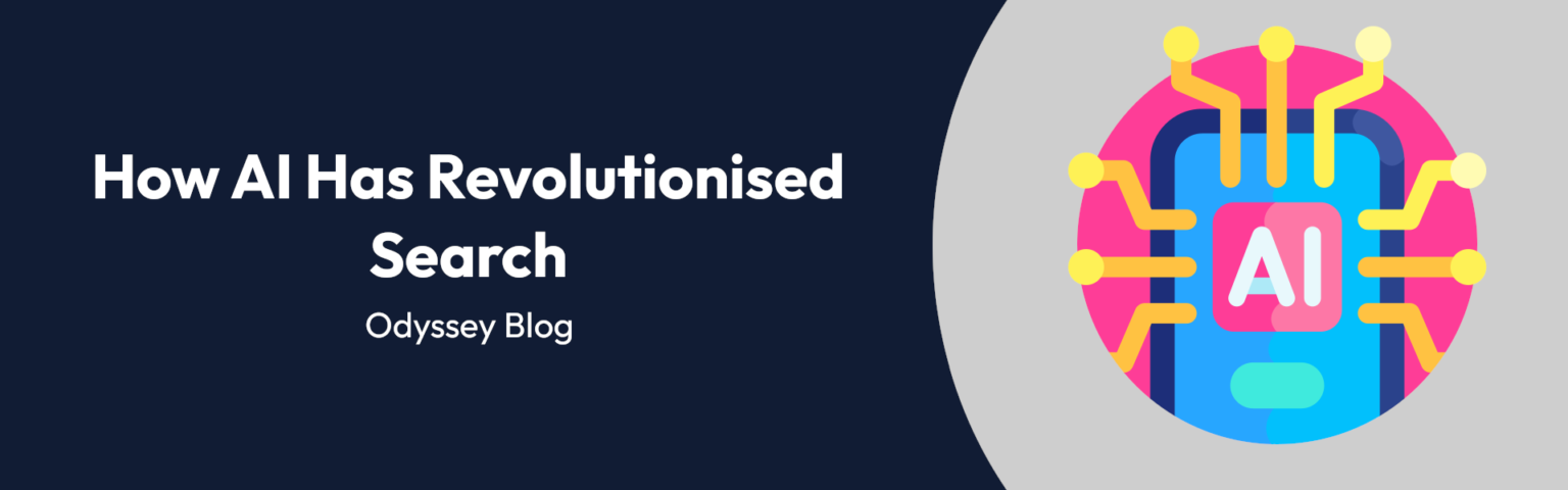 How AI Has Revolutionised Search