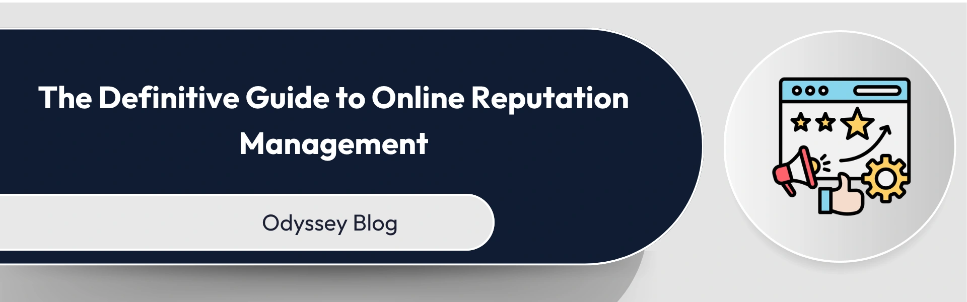 The Definitive Guide to Online Reputation Management