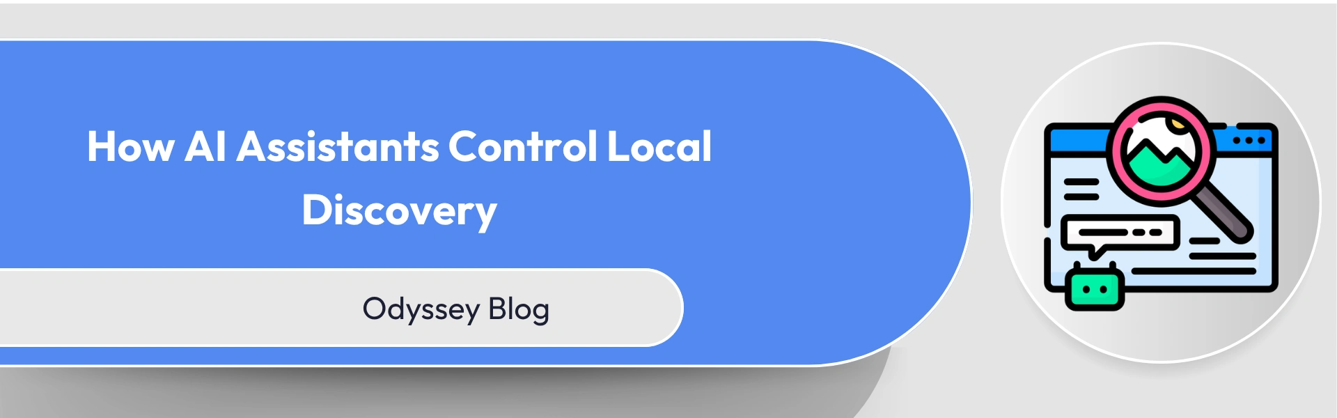 How AI Assistants Control Local Discovery